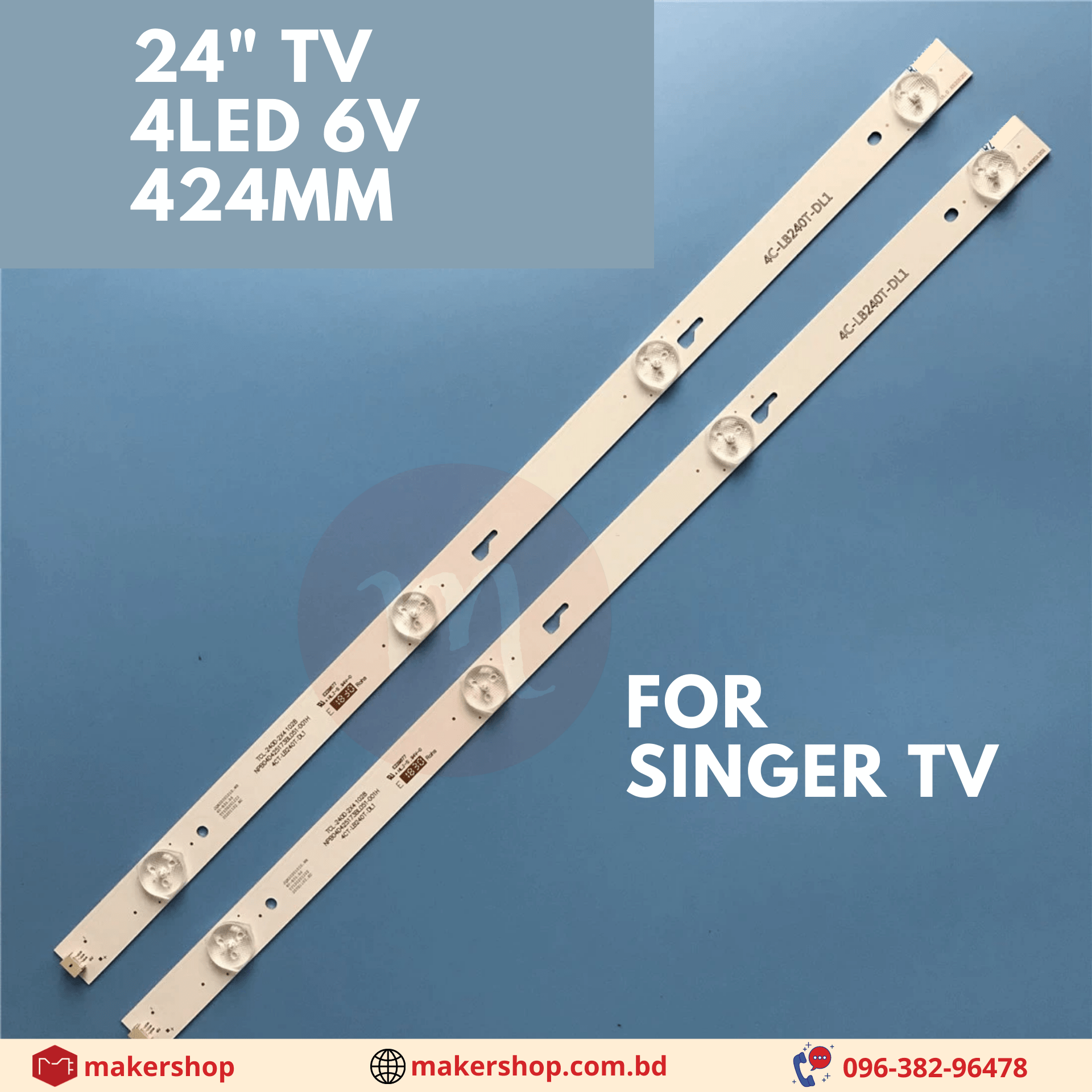 4LED Singer 24" 6V T24D16DH-02B TCL-240D-2X4 1028 4CT-LB240T-DL1 NPB04D425173BL051-001H for Singer LED TV